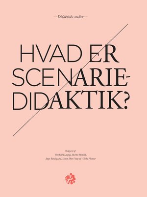 cover image of Hvad er scenariedidaktik?